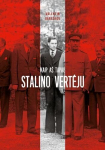 Kaip a&scaron; tapau Stalino vertėju