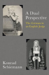 Dual Perspective: The German in an English Judge
