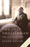 Last Englishman: The Life of J.L. Carr