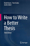 How to Write a Better Thesis 3rd ed. 2014