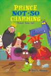 Prince Not-So Charming: Toad You So!: Toad You So!