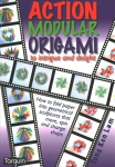 Action Modular Origami: to intrigue and delight