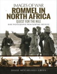Rommel in North Africa: Quest for the Nile