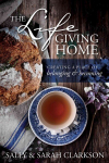 Life-Giving Home, The: Creating a Place of Belonging and Becoming
