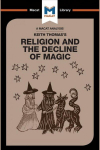 Analysis of Keith Thomas's Religion and the Decline of Magic