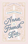Anna and the French Kiss Collector's Edition Annotated edition