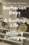Barbarian days: a surfing life