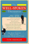 The Well-Spoken Thesaurus: The Most Powerful Ways to Say Everyday Words and Phrases
