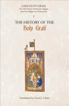 Lancelot-Grail: 1. The History of the Holy Grail: The Old French Arthurian Vulgate and Post-Vulgate in Translation, v. 1, The History of the Holy Grail