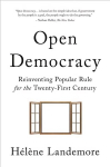 Open Democracy Reinventing Popular Rule for the Twenty-First Century