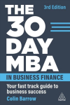 30 Day MBA in Business Finance: Your Fast Track Guide to Business Success 3rd Revised edition