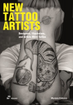 New Tattoo Artists: Illustrators and Designers Meet Tattoo: Illustrators and Designers Meet Tattoo