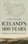 Iceland's 1100 Years: History of a Marginal Society New paperback edition