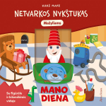 Netvarkos nyk&scaron;tukas. Mano diena