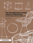 Exceptionally Simple Theory of Sketching (Extended Edition)