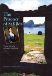 Prisoner of St Kilda: The True Story of the Unfortunate Lady Grange 2nd New edition, Mass Market Edition