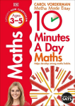 10 Minutes A Day Maths, Ages 3-5 (Preschool): Supports the National Curriculum, Helps Develop Strong Maths Skills, 10 Minutes A Day Maths, Ages 3-5 (Preschool): Supports the National Curriculum, Helps Develop Strong Maths Skills