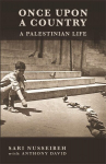 Once Upon a Country: A PALESTINIAN LIFE, Once Upon a Country: A PALESTINIAN LIFE