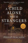 A Child Alone with Strangers, A Child Alone with Strangers
