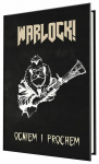 Warlock: Ugnimi ir dulkėmis - Scenarijų rinkinys