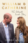 William & Catherine: The Intimate Inside Story, William & Catherine: The Intimate Inside Story