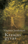 Kraujas gyvas, Kraujas gyvas