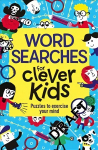Wordsearches for Clever Kids (R)