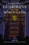 Guardians of the World Gates: The Watcher at Crow Forest