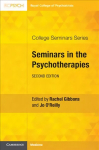 Seminars in the Psychotherapies 2nd Revised edition