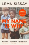 My Name Is Why Main