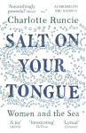 Salt On Your Tongue: Women and the Sea Main