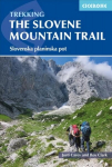 Slovene Mountain Trail: Slovenska planinska pot 2nd Revised edition