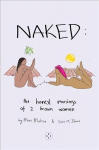 NAKED: The Honest Musings of 2 Brown Women