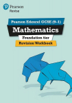 Pearson Revise Edexcel Gcse (9-1) Maths Foundation Revision Workbook: for home learning, 2022 and 2023 assessments and exams, Foundation