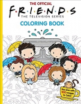 Official Friends Coloring Book: The One with 1 00 Images to Color