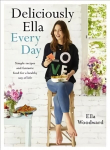 Deliciously Ella Every Day: Simple recipes and fantastic food for a healthy way of life Illustrated edition