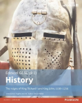Edexcel GCSE (9-1) History The reigns of King Richard I and King John, 1189-1216 Student Book, Student Book