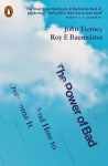 Power of Bad: And How to Overcome It