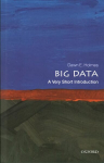 Big Data: A Very Short Introduction