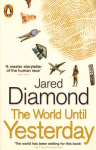 World Until Yesterday: What Can We Learn from Traditional Societies?