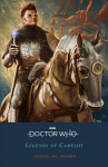 Doctor Who: Legends of Camelot: Legends of Camelot