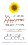 Ultimate Happiness Prescription: 7 Keys to Joy and Enlightenment