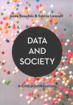 Data and Society: A Critical Introduction