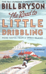 Road to Little Dribbling: More Notes from a Small Island