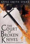 Court of Broken Knives, Book 1