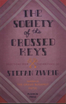 Society of the Crossed Keys: Selections from the Writings of Stefan Zweig, Inspirations for The Grand Budapest Hotel