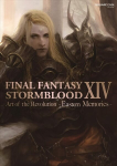 Final Fantasy Xiv: Stormblood -- The Art Of The Revolution - Eastern Memories-: Stormblood -- The Art of the Revolution -Eastern Memories-