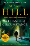 Change of Circumstance: The new Simon Serrailler novel from the million-copy bestselling author