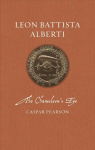 Leon Battista Alberti: The Chameleon's Eye