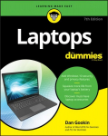 Laptops For Dummies, 7th Edition 7th Edition